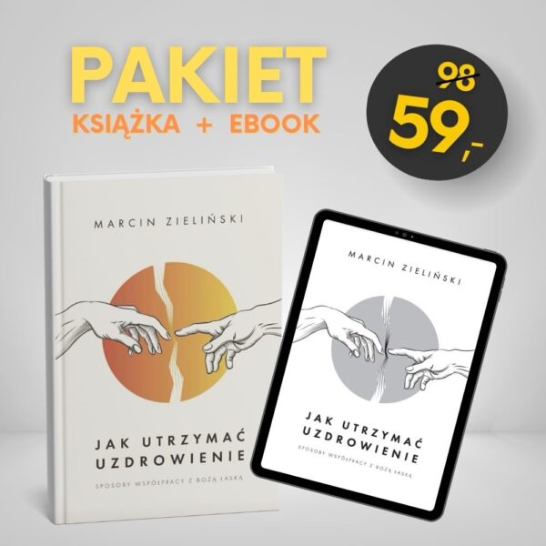 Marcin Zieliński - Jak utrzymać uzdrowienie (Ebook) - obrazek 4
